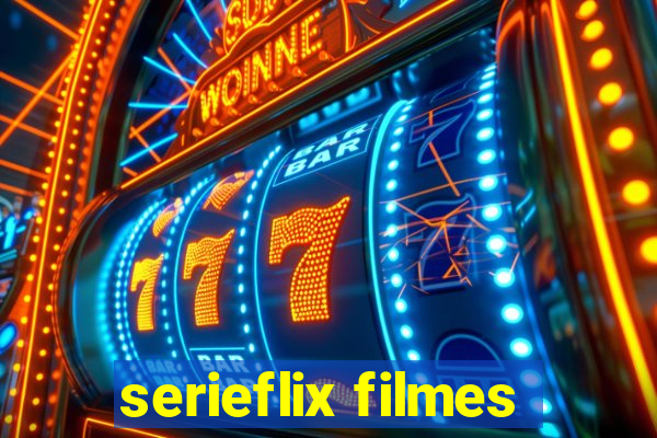 serieflix filmes